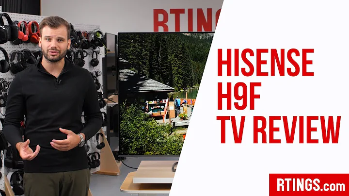 Hisense H9F TV Review - RTINGS.com
