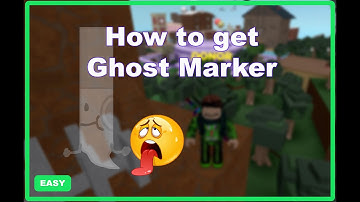 How to find Ghost Marker