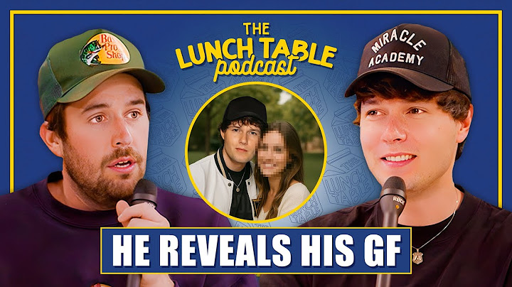 Finally Revealing My Girlfriend | The Lunch Table #36