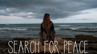 You Can't Run From Restlessness - Searching For Peace