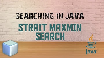 StraitMaxMin Search In Java