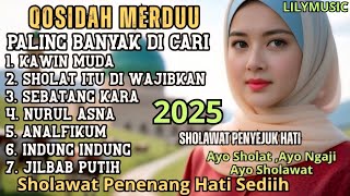 PALING BANYAK DI CARII ❤️// QOSIDAH MERDU SPESIAL ENAK DI DENGAR / MUSIK TERPOPULER 2025