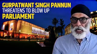 Gurpatwant Singh Pannun, Khalistani Terrorist, Threatens To Blow Indian Parliament