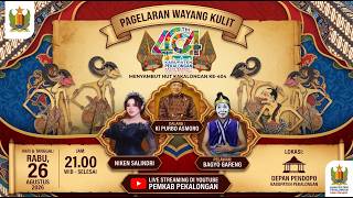 Download lagu PELARANGAN WAYANG KULIT DALAM RANGKA HARI JADI KAB. PEKALONGAN KE-404 THN BERSAMA KI PURNOMO ASMORO