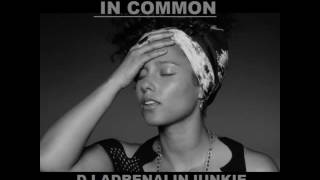 Alicia Keys - In Common (junkie mix)