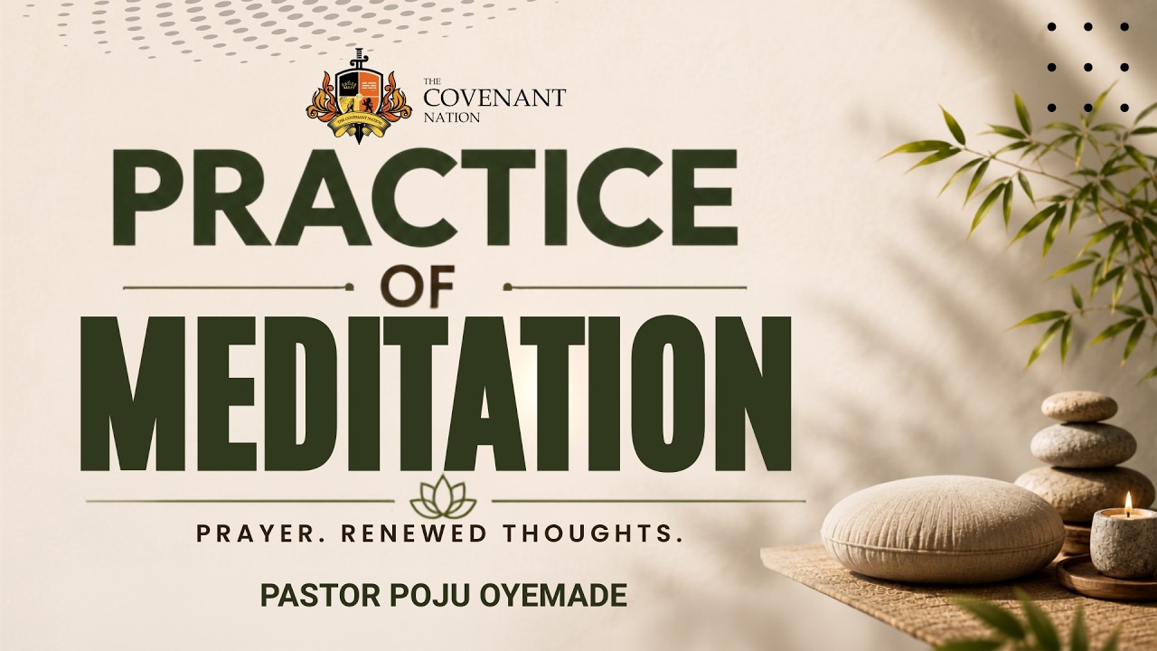 PRACTICE OF MEDITATION || 2ND SERVICE || 9TH AUGUST 2026 || PASTOR POJU OYEMADE