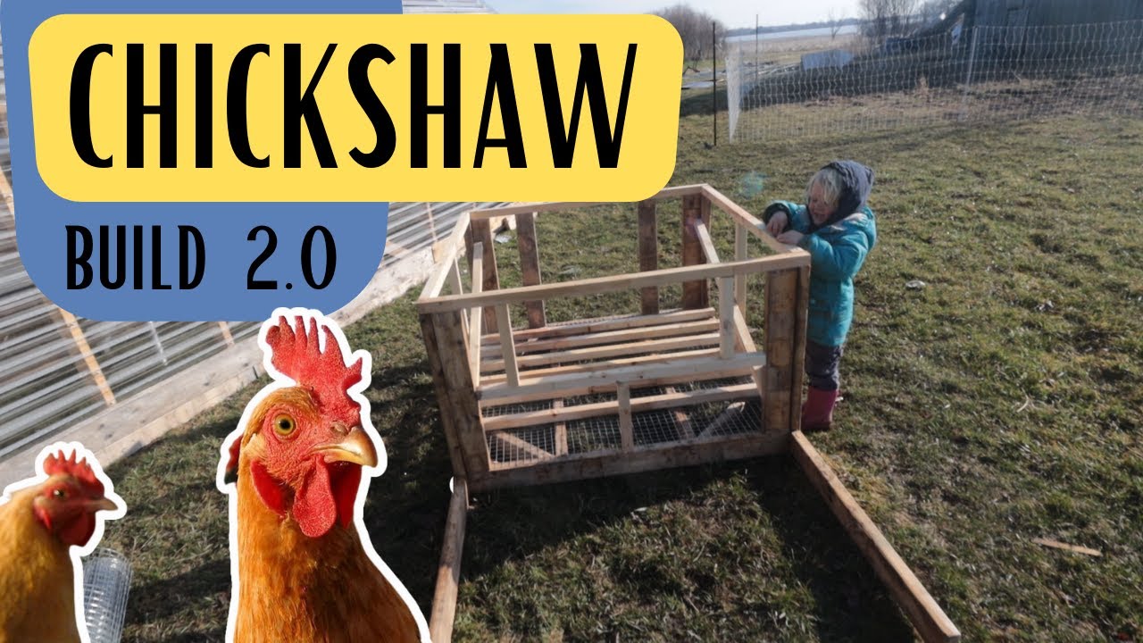 Building A Mobile Chickshaw designed by Justin Rhodes YouTube