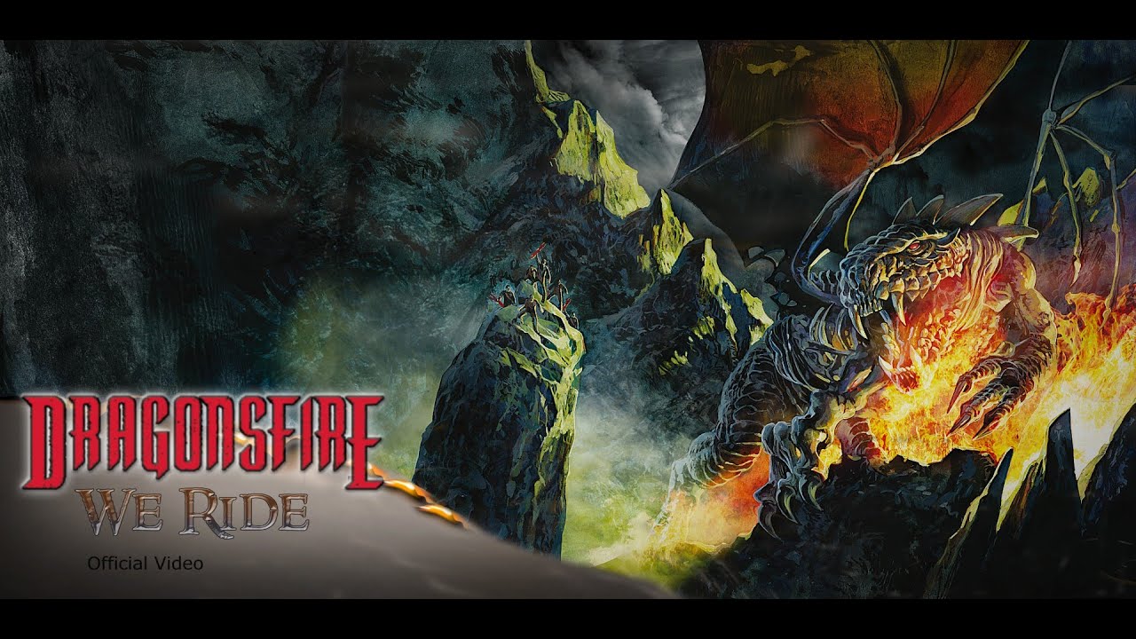 Dragonsfire - We Ride (Official Video)