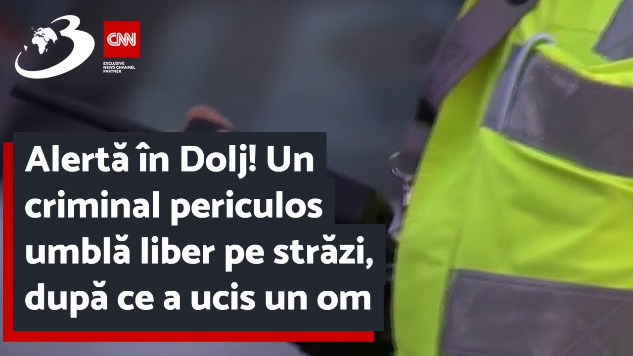 Alertă în Dolj! Un criminal periculos umblă liber pe străzi, după ce a ucis un om