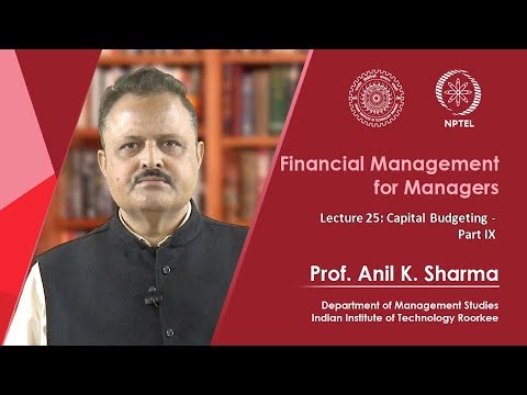Lecture 25 - Capital Budgeting - Part 9