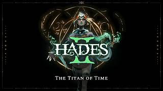 Hades II  The Titan of Time