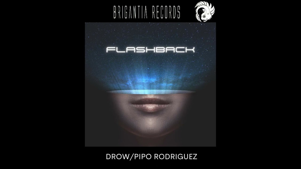 在 YouTube 上觀看「Drow - Flashback (Original Mix)」 在 YouTube 上觀看「Drow - Flashback (Original Mix)」