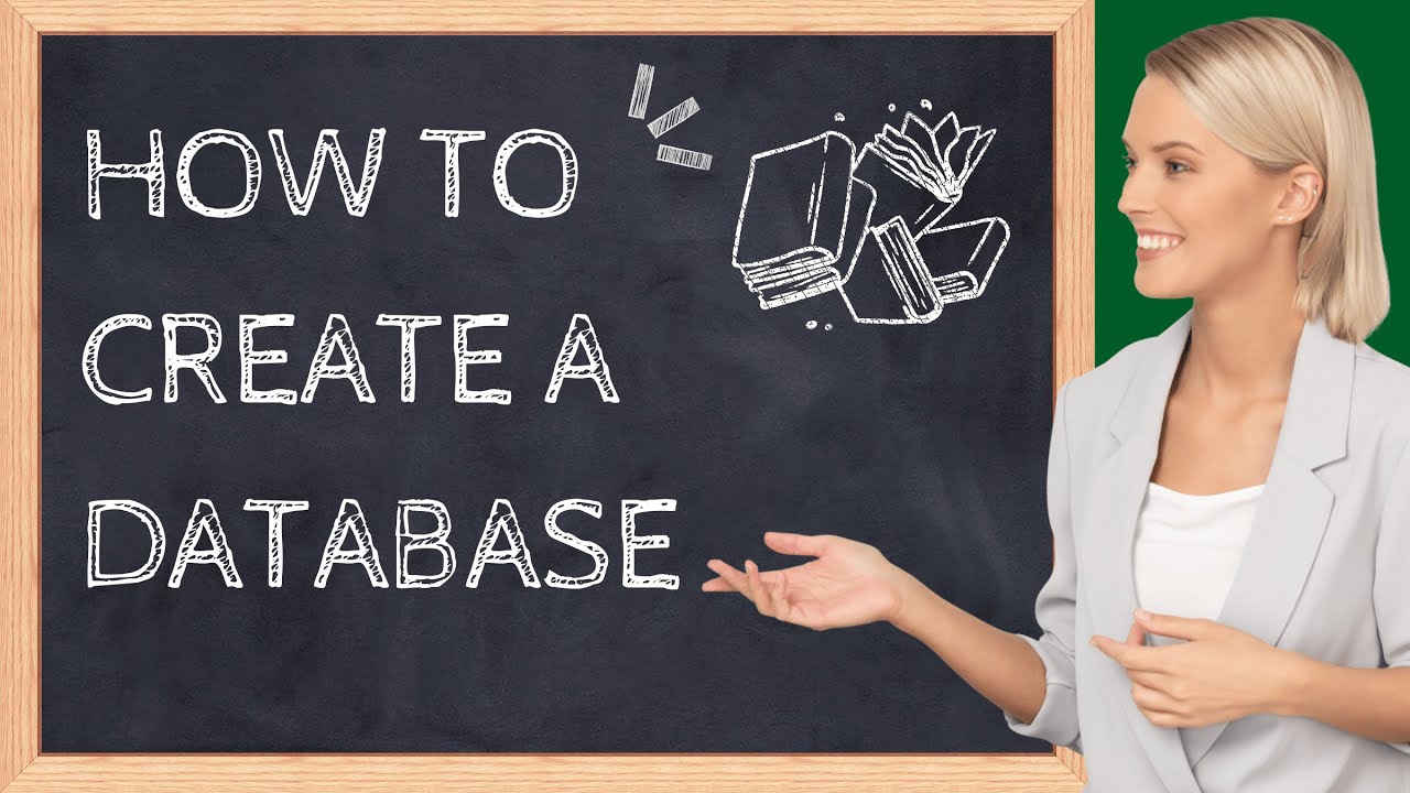 How to Create a Database from Scratch ?