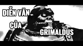Diễn văn của Grimaldus - Helsreach [ WARHAMMER 40K ]