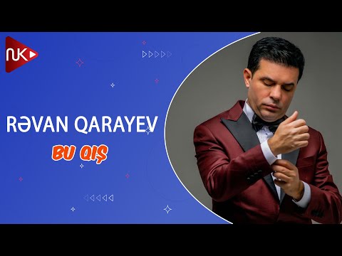 Revan Qarayev - Bu Qis (Official Audio)