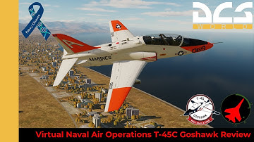 VNAO T-45C Goshawk Review | DCS | DCS World | Digital Combat Simulator