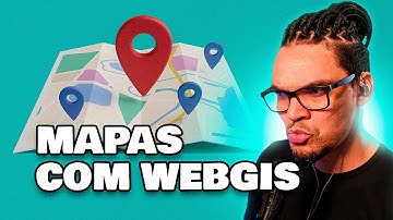 Como construir mapas interativos com WebGIS