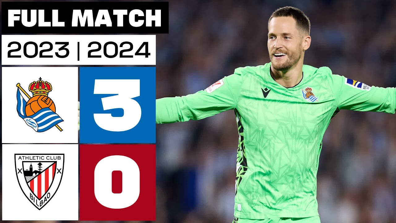 Real Sociedad 3-0 Athletic Club | PARTIDO COMPLETO | LALIGA EA SPORTS ...