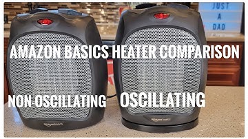Amazon Basics Oscillating and Non Oscillating Heater Comparison