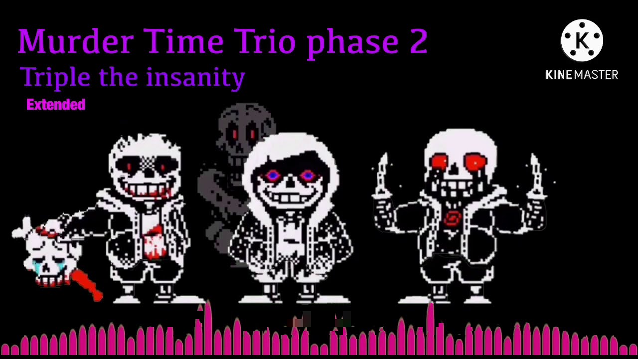 Stream Murder Time Trio - Triple The INSANITY [PHASE 2] by Toondestructor!