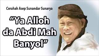 Ceramah Terbaik Asep Sunandar Sunarya Youtube