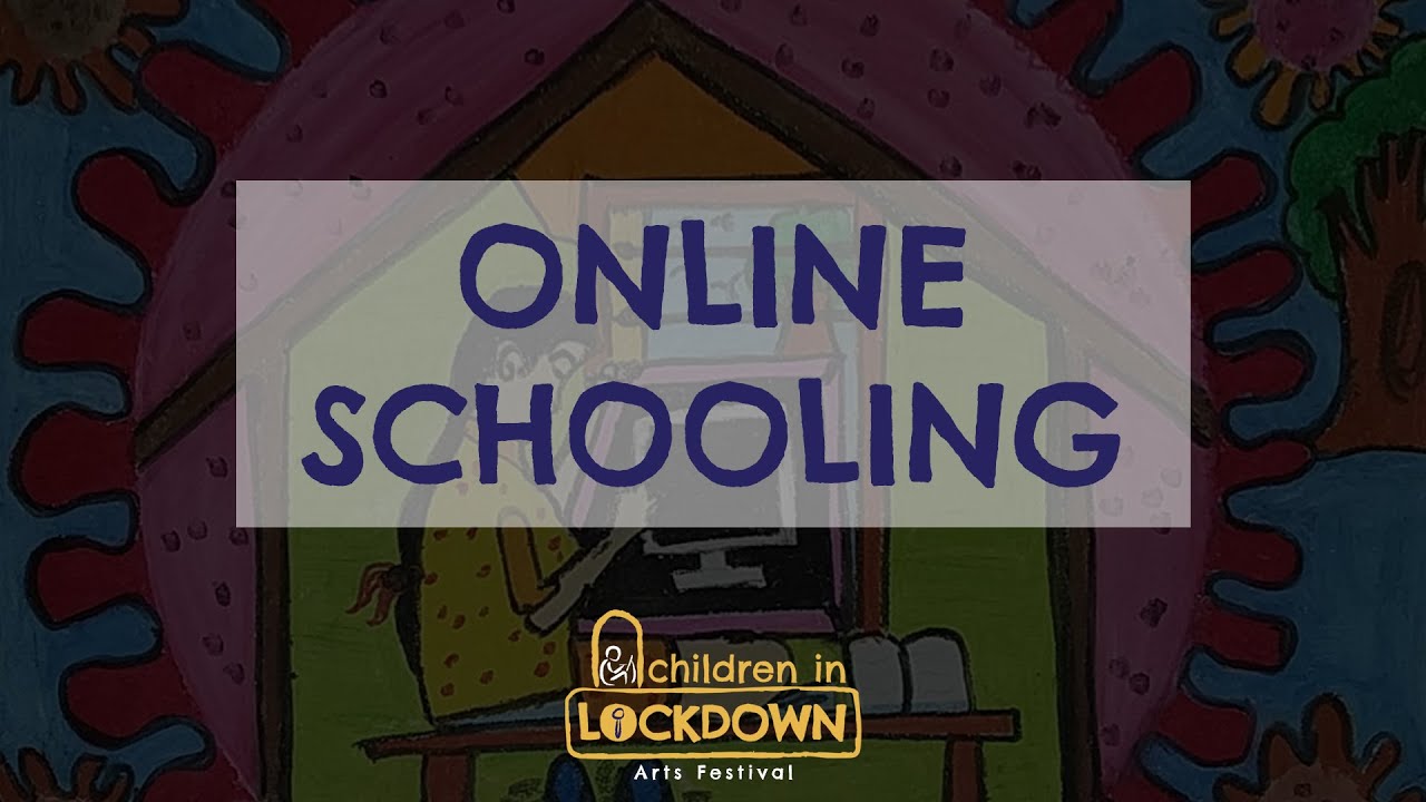 Children in Lockdown Art Exhibition (3/8) I Online Schooling