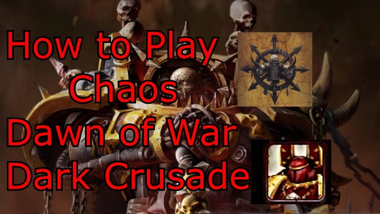 how to play chaos dawn of war dark crusade youtube soulstorm chaos flyer