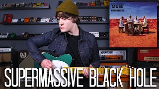 Supermassive Black Hole - Muse Guitar Cover