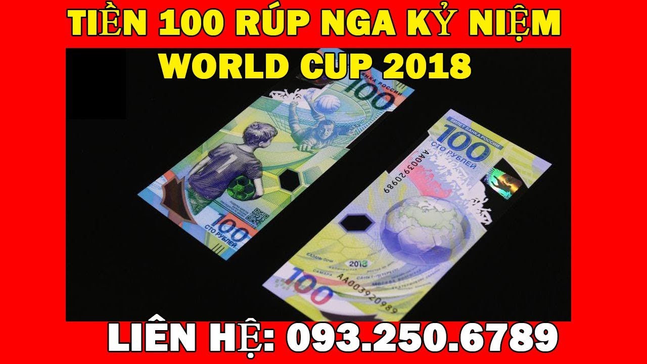 Tiền Kỷ Niệm World Cup 2018, 100 Rúp Nga phát hành | VTC1 - YouTube