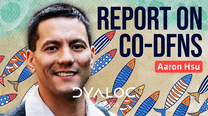 Report on Co-dfns // Aaron Hsu // Dyalog '22