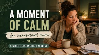 Feeling Overwhelmed Try This 5-Minute Grounding Exercise