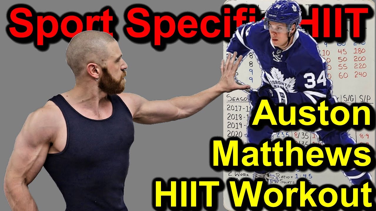 How to Write a HIIT SPORT SPECIFIC WORKOUT Auston Matthews HIIT