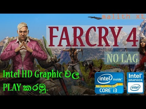 How To Play FARCRY 4 In Intel Hd4000 Lag Fix 100% Work