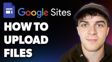 How to Upload Files to Google Sites (Full 2025 Guide)