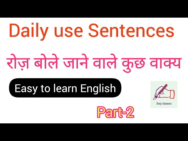 PART-2 DAILY USE SENTENCES class=