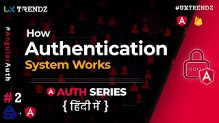 How Authentication System Works  |  Tokens  |  Angular Authentication Tutorial in hindi (2021) [#2]