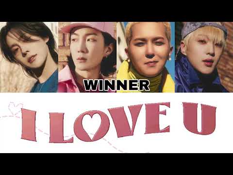 WINNER(위너)-I LOVE U-【和訳 日本語字幕 カナルビ 歌詞】lyrics 가사