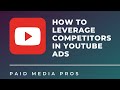 YouTube Ads Competitor Targeting