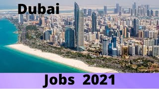 Dubai job market. Step by step process to find the best Paid jobs in Dubai.🇱🇰🇦🇪 2021