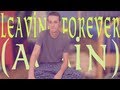 Leaving Forever Again