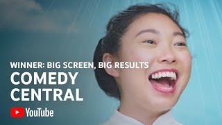 Comedy Central - Big Screen, Big Results Award Winner | YouTube Works US 2021