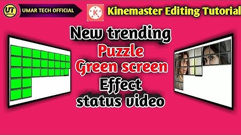 New trending puzzle green screen effect status video|Kinemaster Editing Tutorial