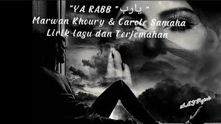 Lirik Lagu dan Terjemahan YA Rabb