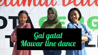 GAI GATAL //choreo MAIKEL TEWU// demo MAWAR LINE DANCE TOLITOLI ⚘️