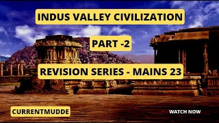 Indus Valley Civilization Facts - History of Ancient India | Part 2 | Mains 23| cgl2023 history