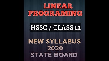 LINEAR PROGRAMMING ( LPP ) ,  LECTURE 1 PART 2, EXERCISE 7.1 , CLASS 12 / HSSC , STATE BOARD / CBSE