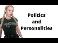 Politics in Finance - Personalities in Finance