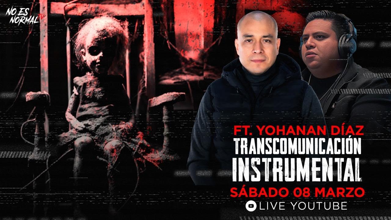 Transcomunicación instrumental Ft. Yohanan Díaz  | NoEsNormal.tv