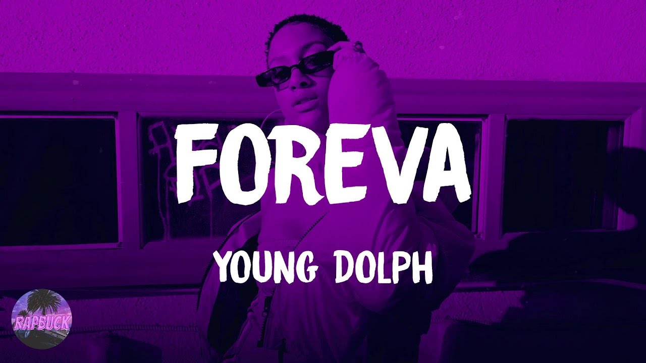 Young Dolph Foreva (lyrics) YouTube