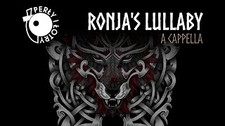 Miniatura de vídeo de "Ronja's Lullaby  - nordic "Wolf Song" - a cappella"